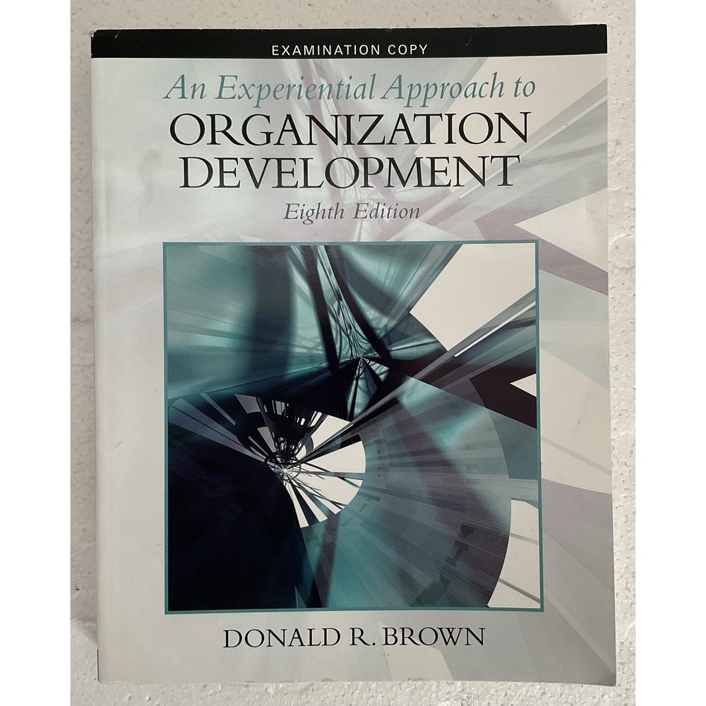 An Experiential Approach to Organization Development